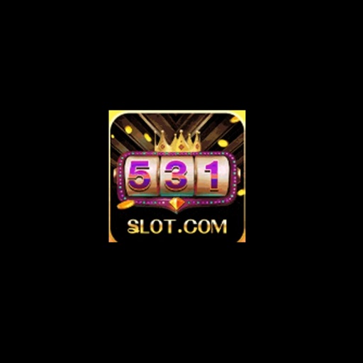 531 SLOTS
