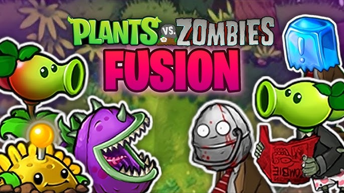 PVZ Fusion