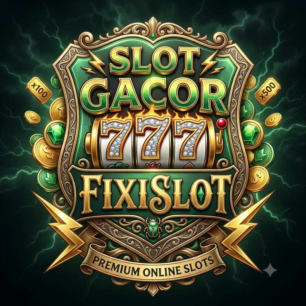 Slot Gacor 777 Fixislot