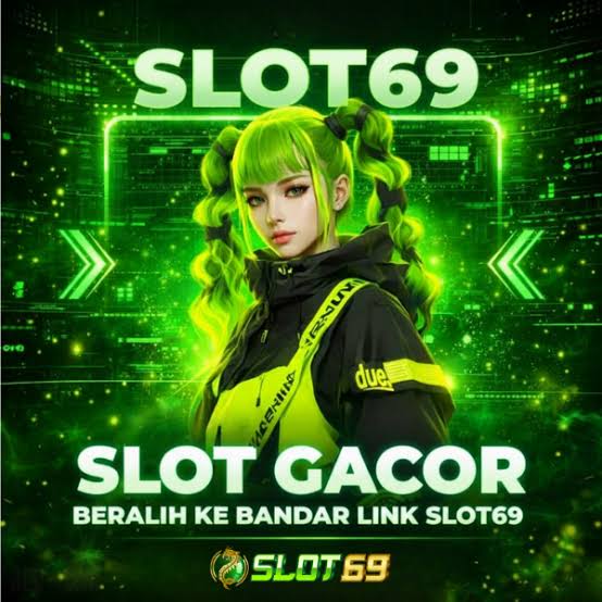 Slot Terpercaya Slot69